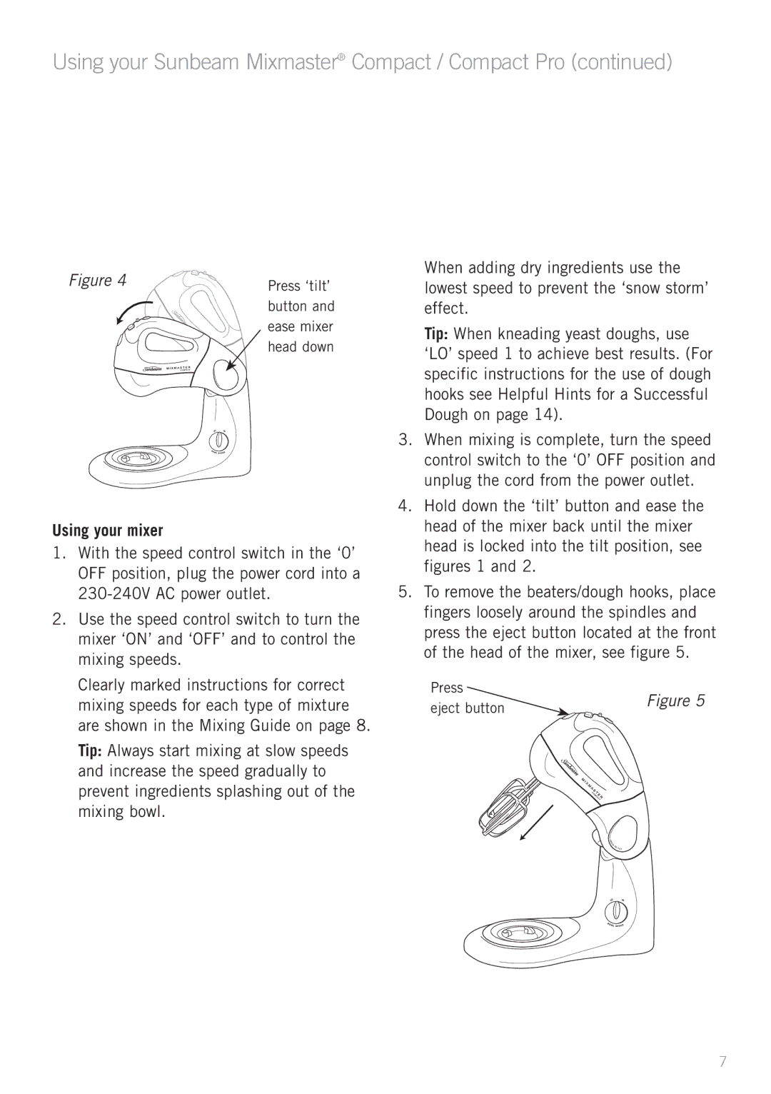 Sunbeam MX5950, MX5900 manual Using your Sunbeam Mixmaster Compact / Compact Pro, Using your mixer 