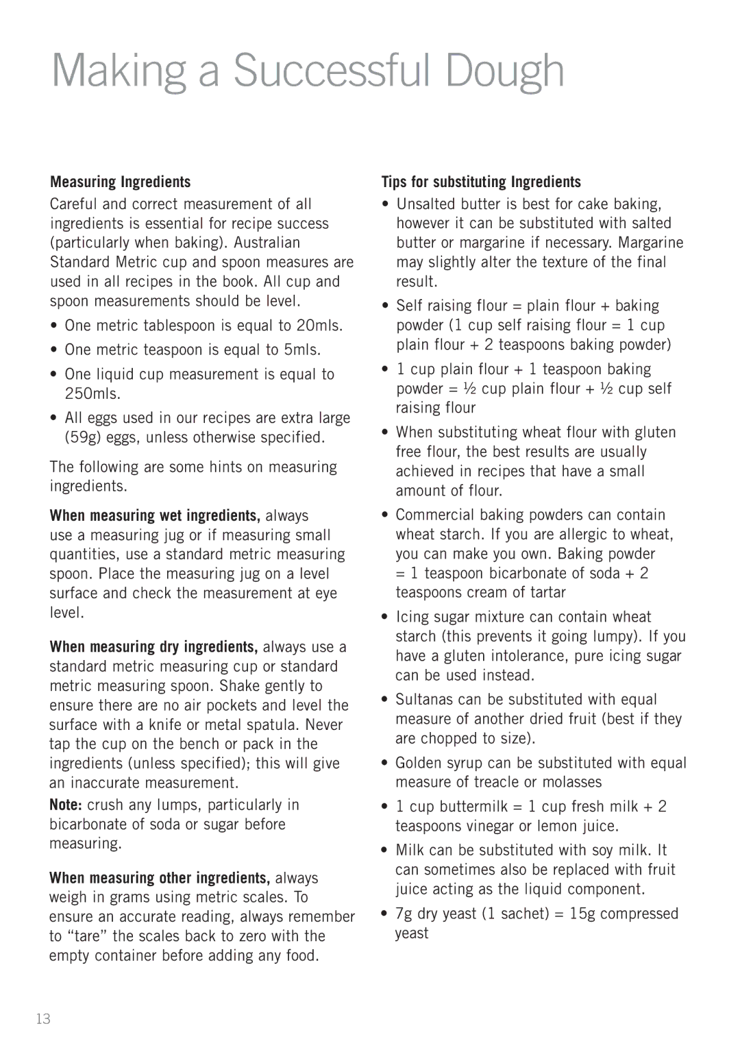 Sunbeam MX7900 manual Making a Successful Dough, Measuring Ingredients, Tips for substituting Ingredients 