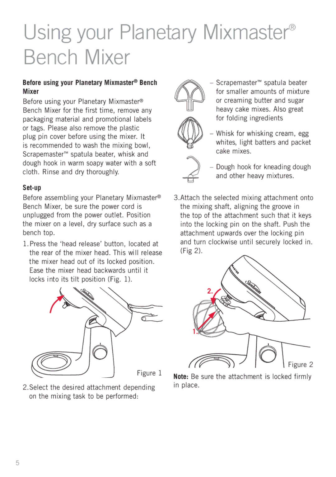 Sunbeam MX7900 manual Using your Planetary Mixmaster Bench Mixer, Before using your Planetary Mixmaster Bench Mixer, Set-up 