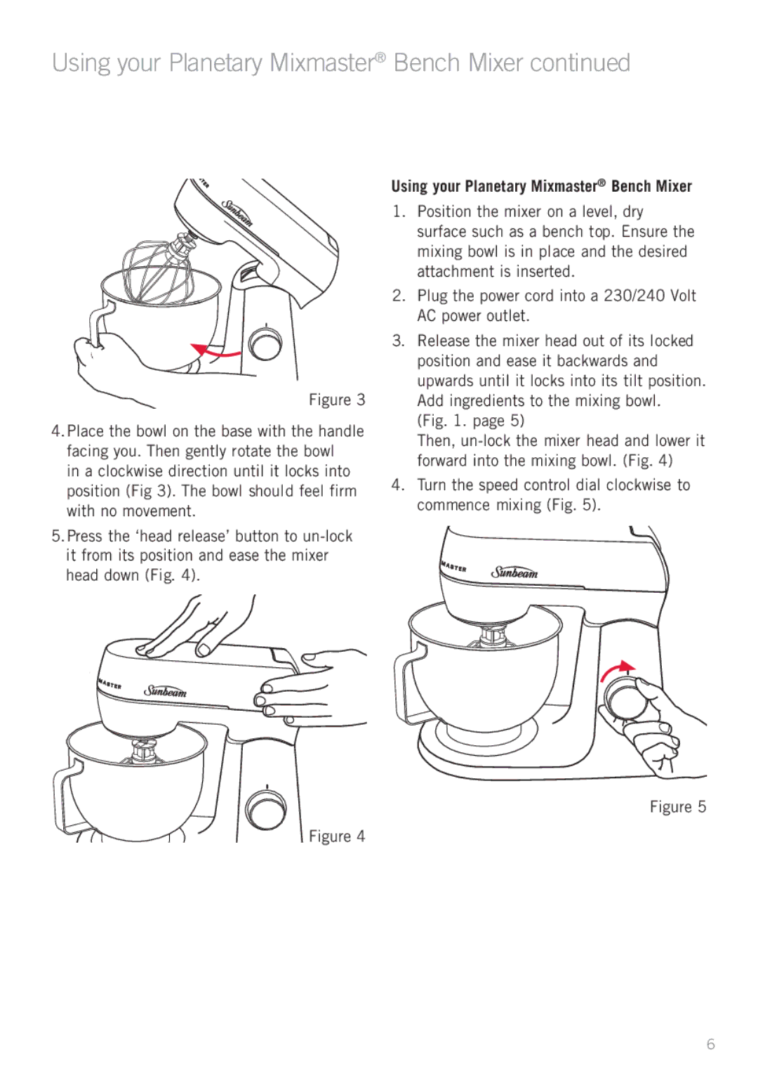 Sunbeam MX7900 manual Using your Planetary Mixmaster Bench Mixer 