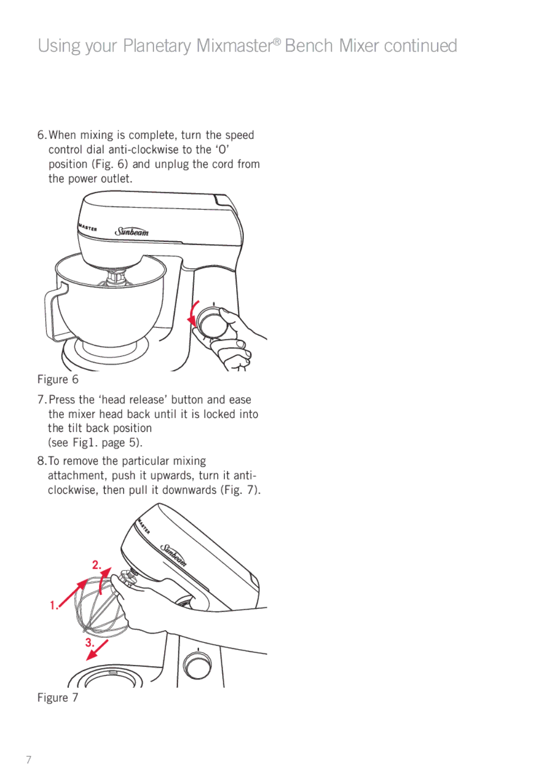 Sunbeam MX7900 manual Using your Planetary Mixmaster Bench Mixer 