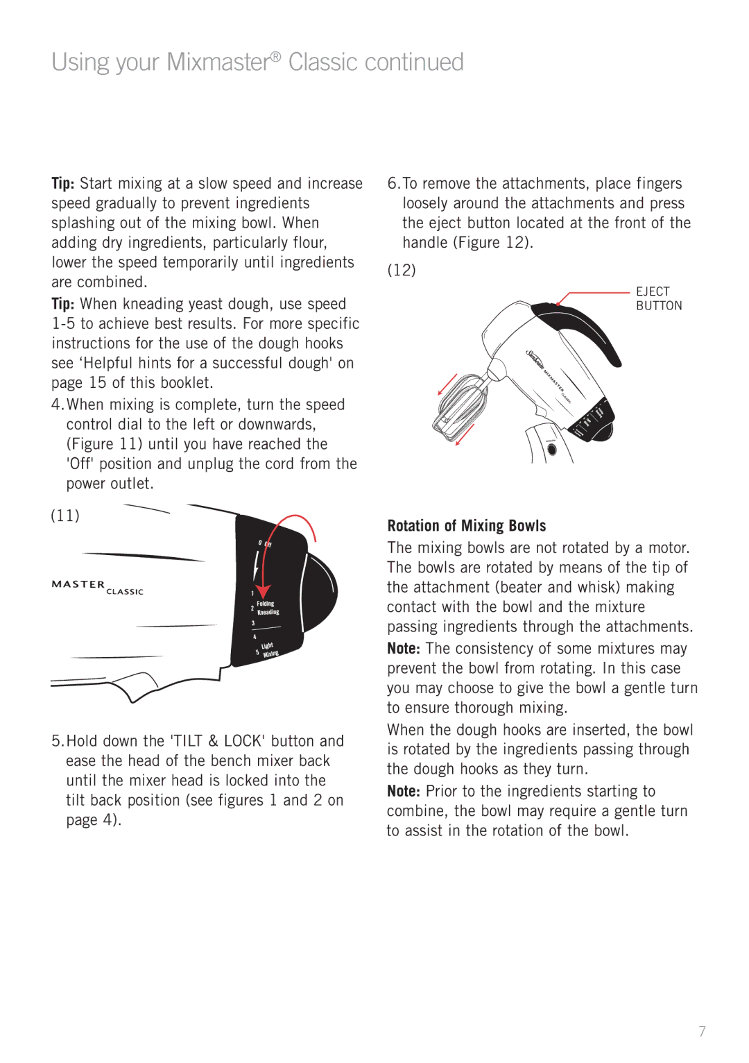 Sunbeam MX8500W, MX8500R, MX8500Y manual Rotation of Mixing Bowls 