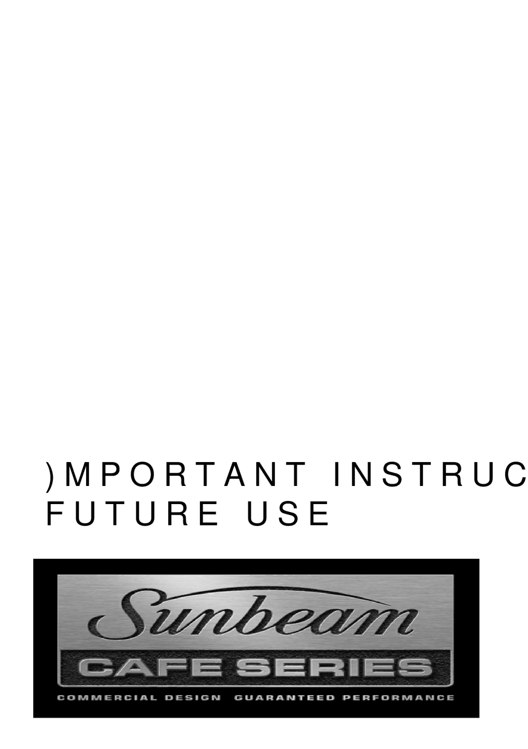 Sunbeam PB9500 manual Important instructions retain for future use 