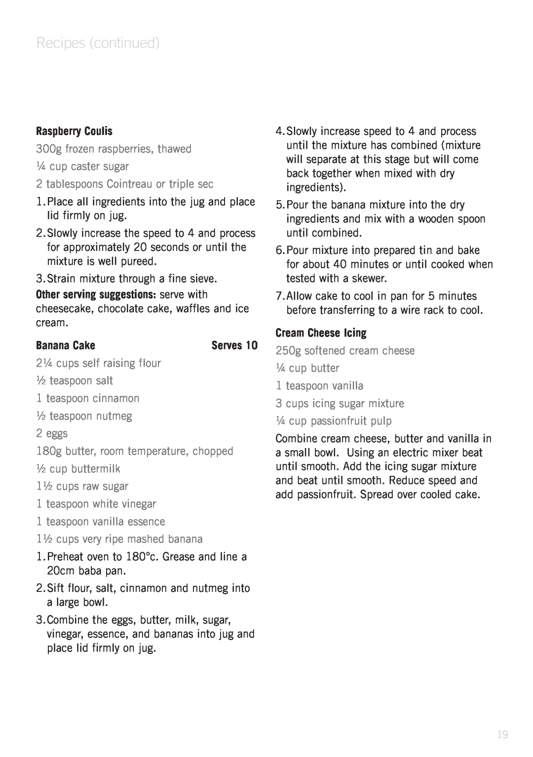 Sunbeam PB9500 manual Raspberry Coulis, Banana Cake, Cream Cheese Icing, Recipes continued 