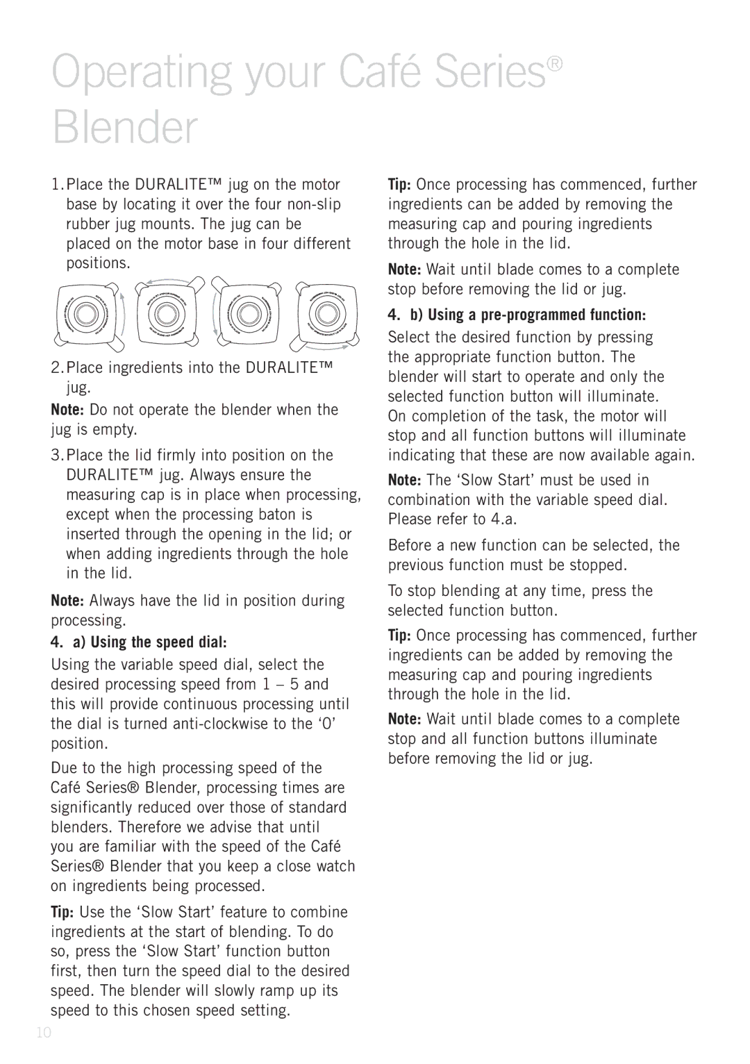 Sunbeam PB9800 manual Operating your Café Series Blender, Using the speed dial, Using a pre-programmed function 