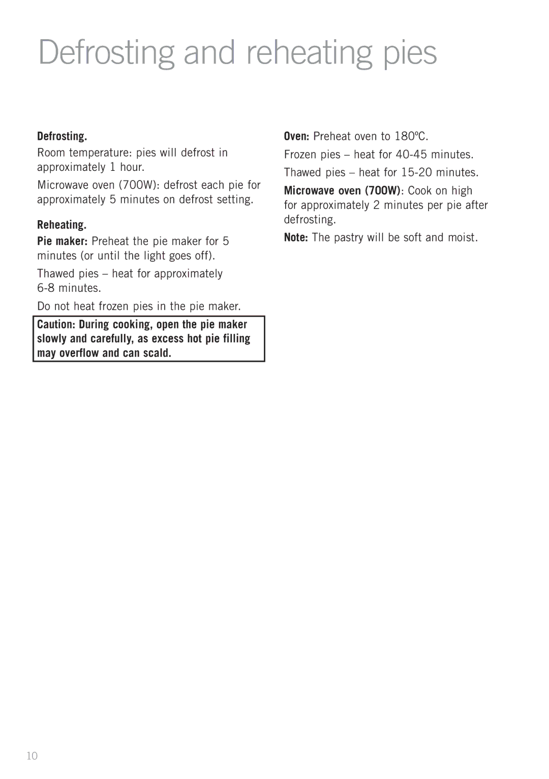 Sunbeam PM4210 manual Defrosting and reheating pies, Reheating 