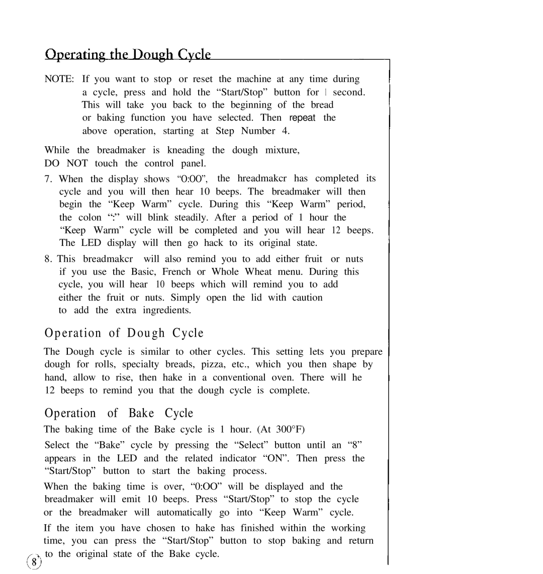 Sunbeam P.N. 109934 manual Operation of Dough Cycle, Operation of Bake Cycle 