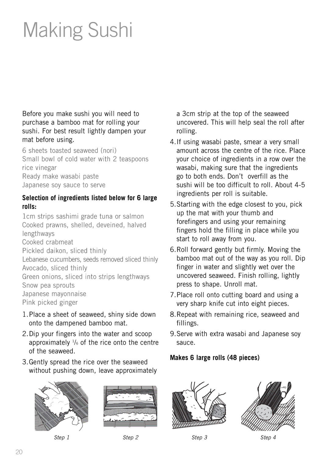 Sunbeam RC4700 manual Making Sushi, Selection of ingredients listed below for 6 large rolls, Makes 6 large rolls 48 pieces 