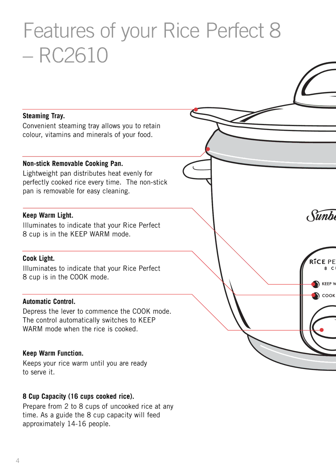 Sunbeam RC4700, RC2300 manual Features of your Rice Perfect RC2610, Steaming Tray, Cup Capacity 16 cups cooked rice 