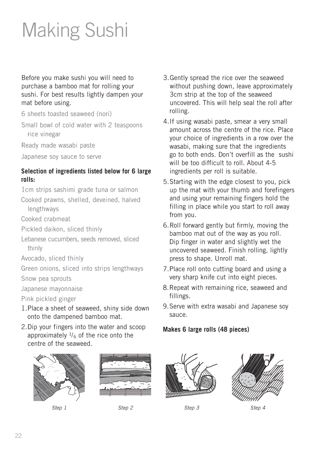 Sunbeam RC4900 manual Making Sushi, Selection of ingredients listed below for 6 large rolls, Makes 6 large rolls 48 pieces 