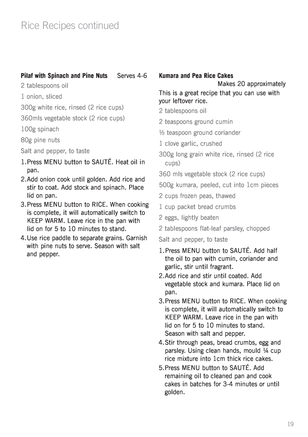 Sunbeam RC4900 manual Kumara and Pea Rice Cakes, Rice Recipes continued 