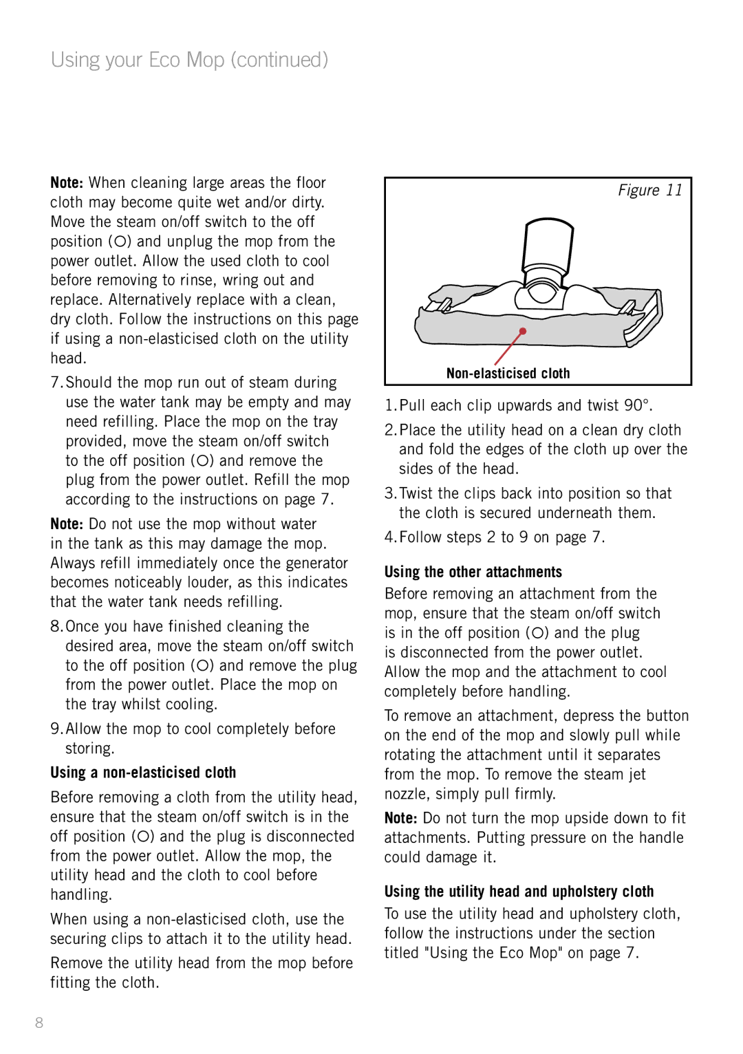 Sunbeam SC7500 manual Using a non-elasticised cloth, Follow steps 2 to 9 on, Using the other attachments 