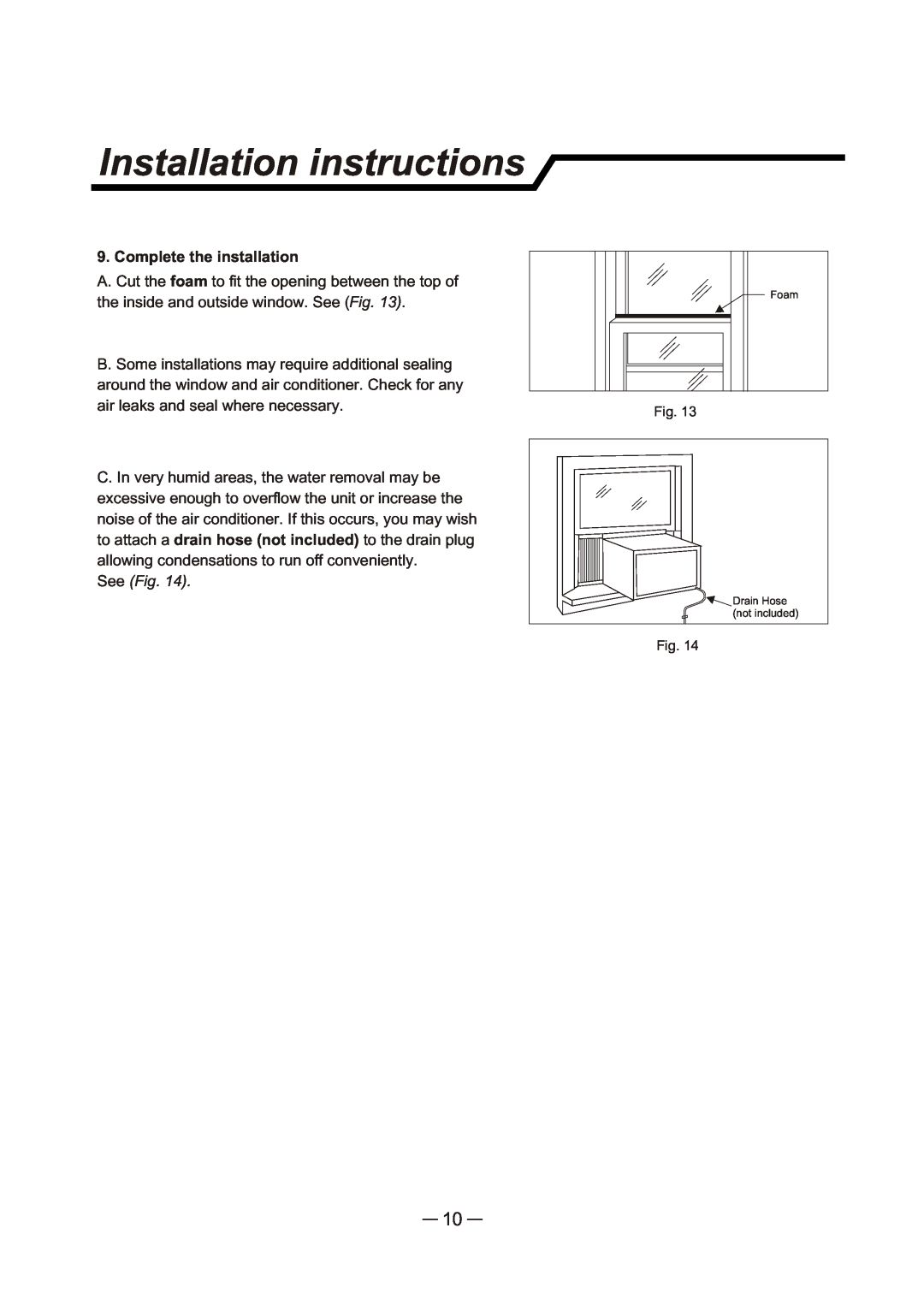 Sunbeam SCA103RWB1 user manual Installation instructions, Complete the installation, Foam, Drain Hose not included 