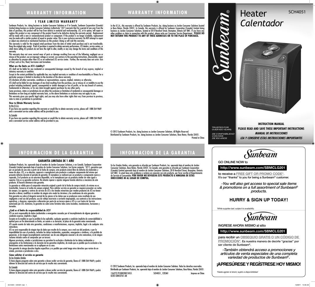 Sunbeam SCH4051 warranty Garantía Limitada DE 1 AÑO, What are the limits on JCS’s Liability? 