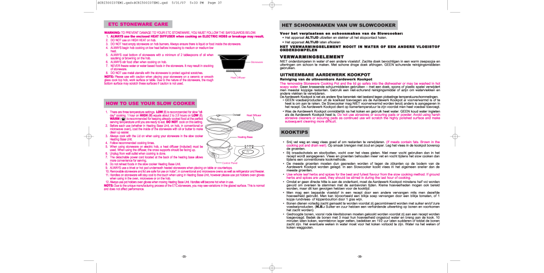 Sunbeam SCRI500-I manual Etc Stoneware Care, How To Use Your Slow Cooker, Het Schoonmaken Van Uw Slowcooker, Kooktips 
