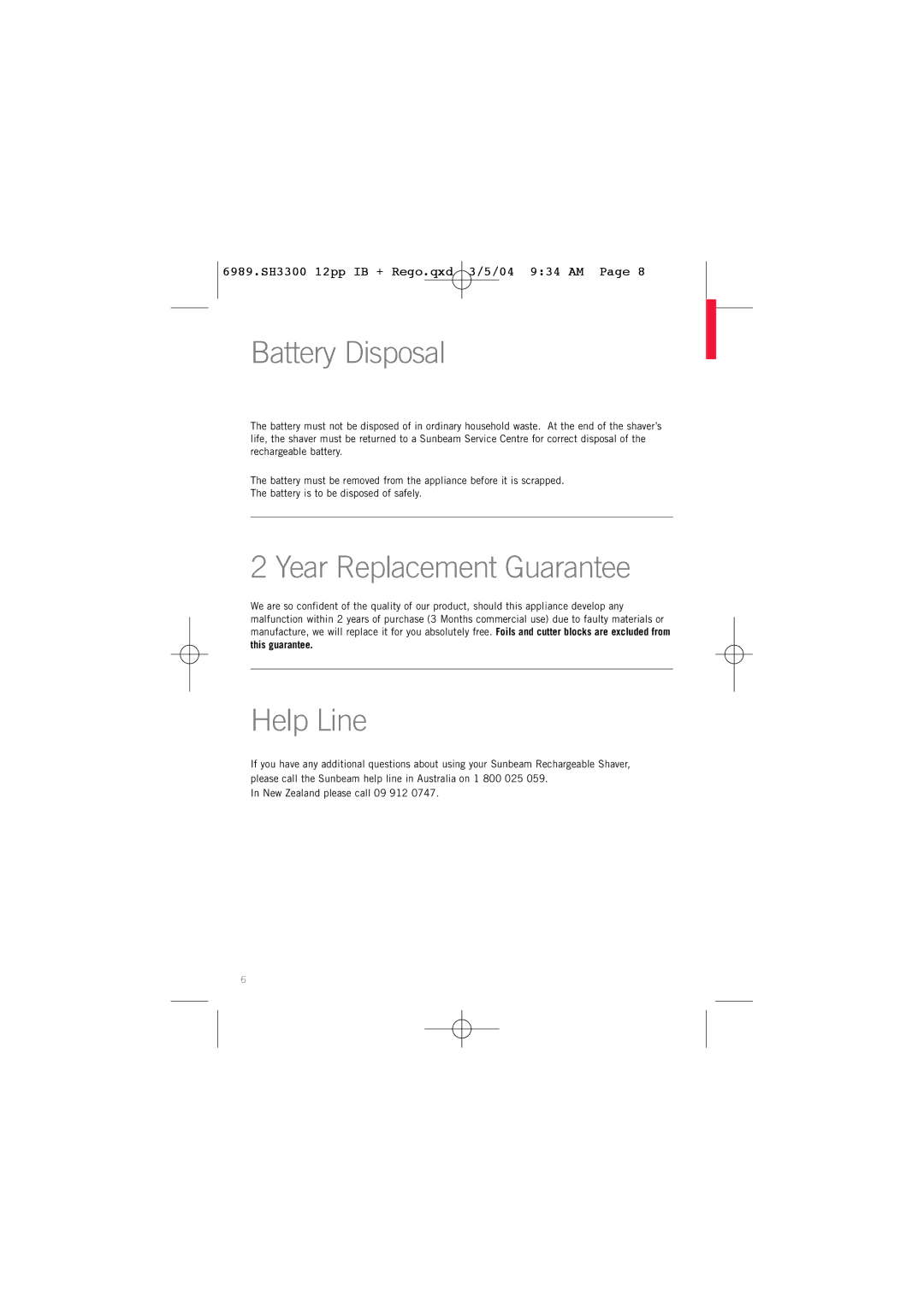 Sunbeam SH3300 manual Battery Disposal, Year Replacement Guarantee, Help Line 