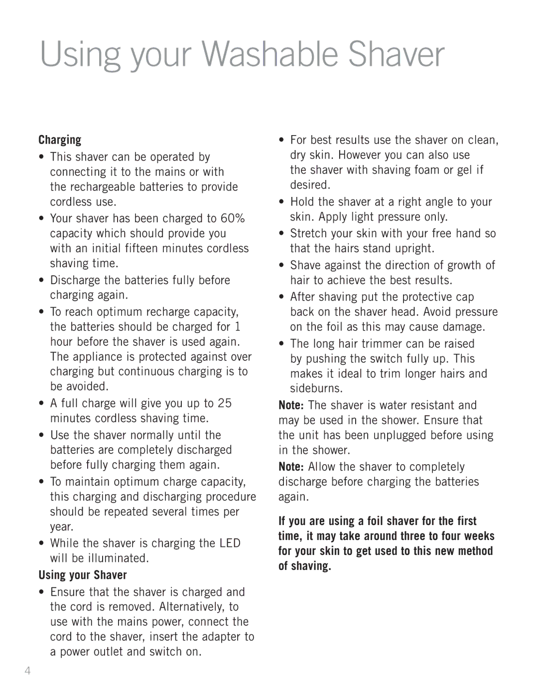 Sunbeam SH3700 manual Using your Washable Shaver, Charging, Using your Shaver 