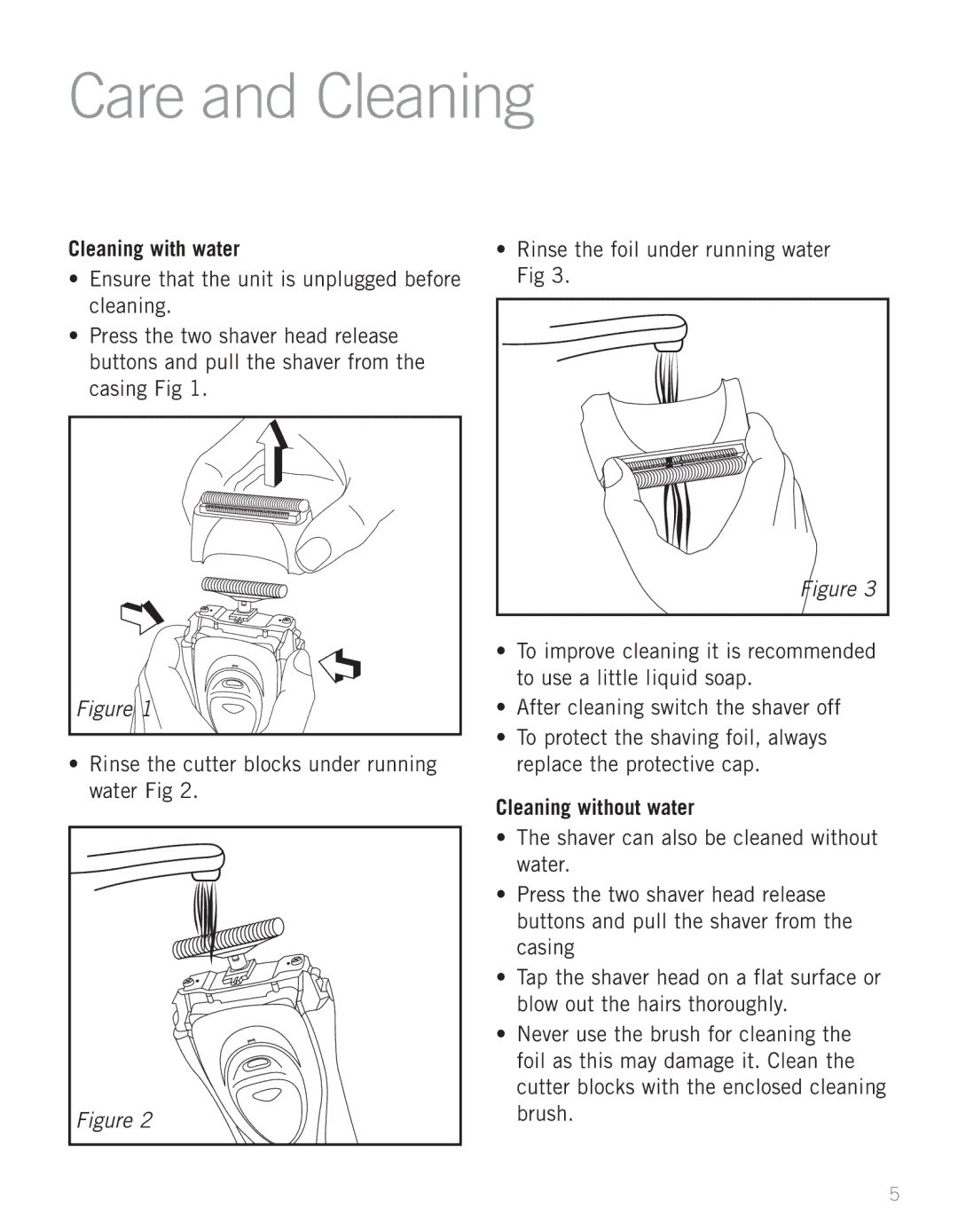 Sunbeam SH3700 manual Care and Cleaning, Cleaning with water, Cleaning without water 