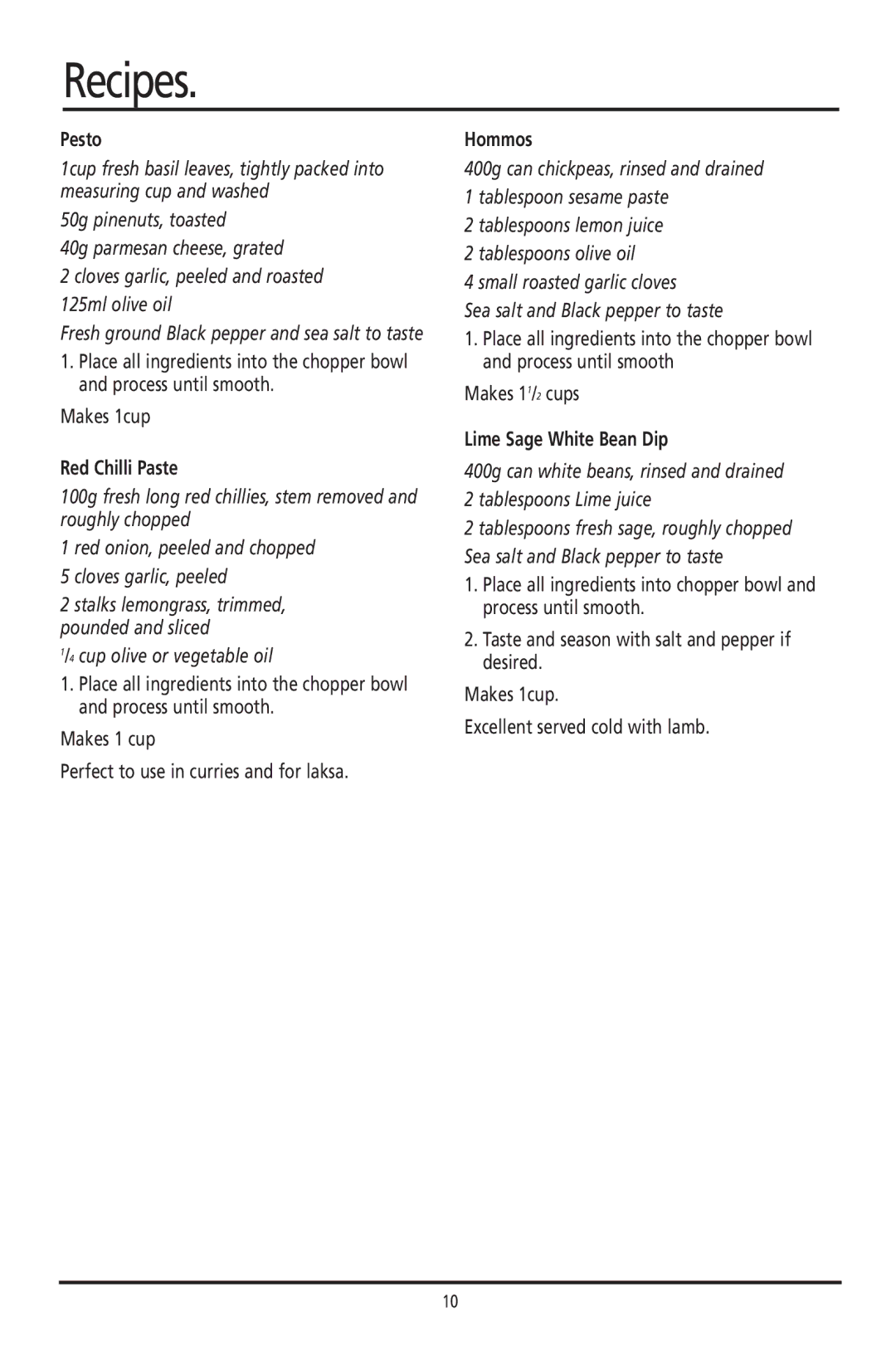 Sunbeam SM6100, SM6210, SM8310 manual Recipes, Pesto, Red Chilli Paste, Hommos, Lime Sage White Bean Dip 