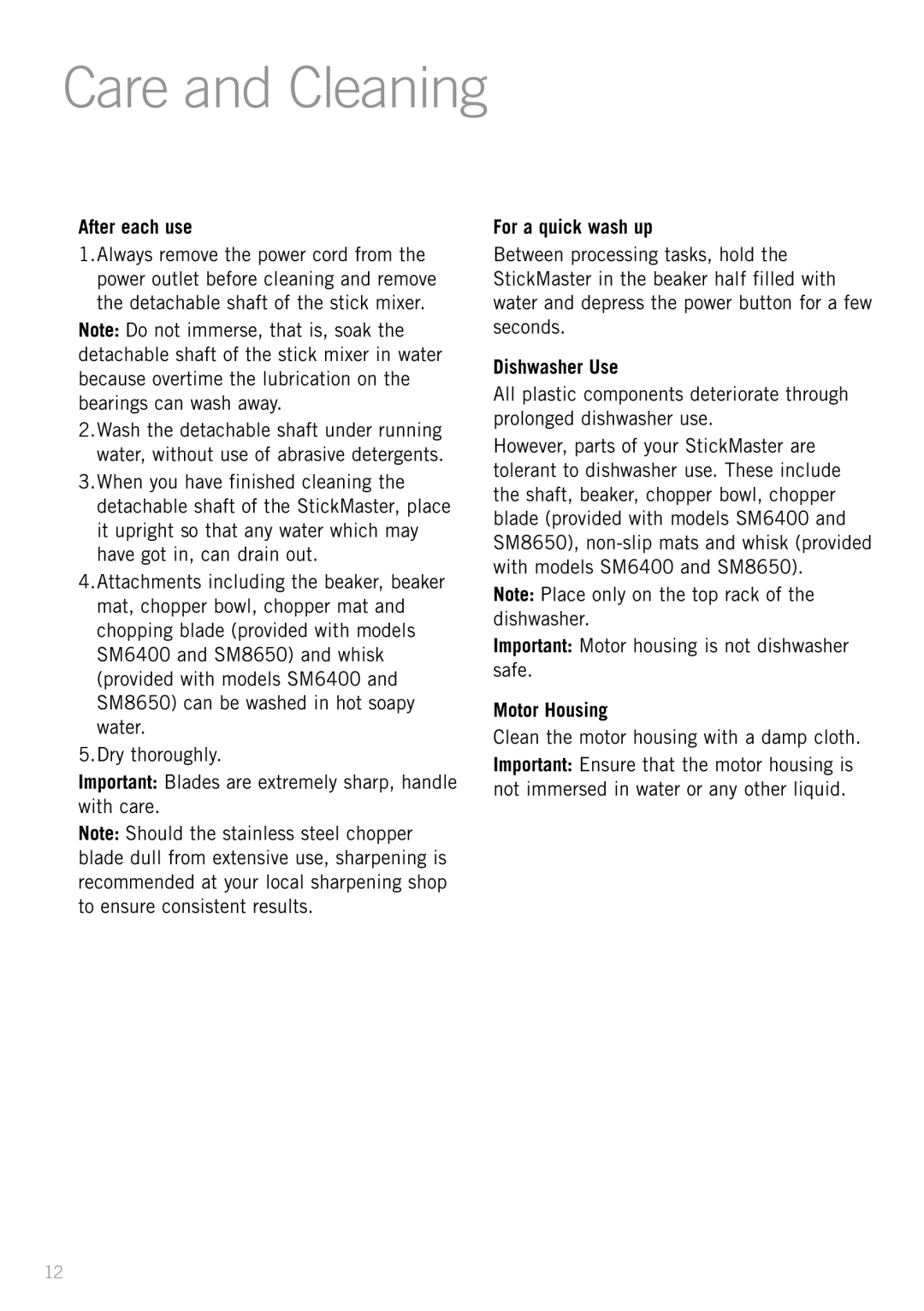 Sunbeam SM8650, SM6400 manual Care and Cleaning, After each use, For a quick wash up, Dishwasher Use, Motor Housing 
