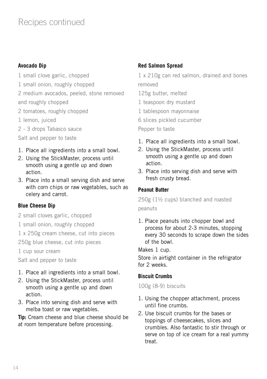Sunbeam SM8650, SM6400 manual Avocado Dip, Blue Cheese Dip, Red Salmon Spread, Peanut Butter, Biscuit Crumbs 