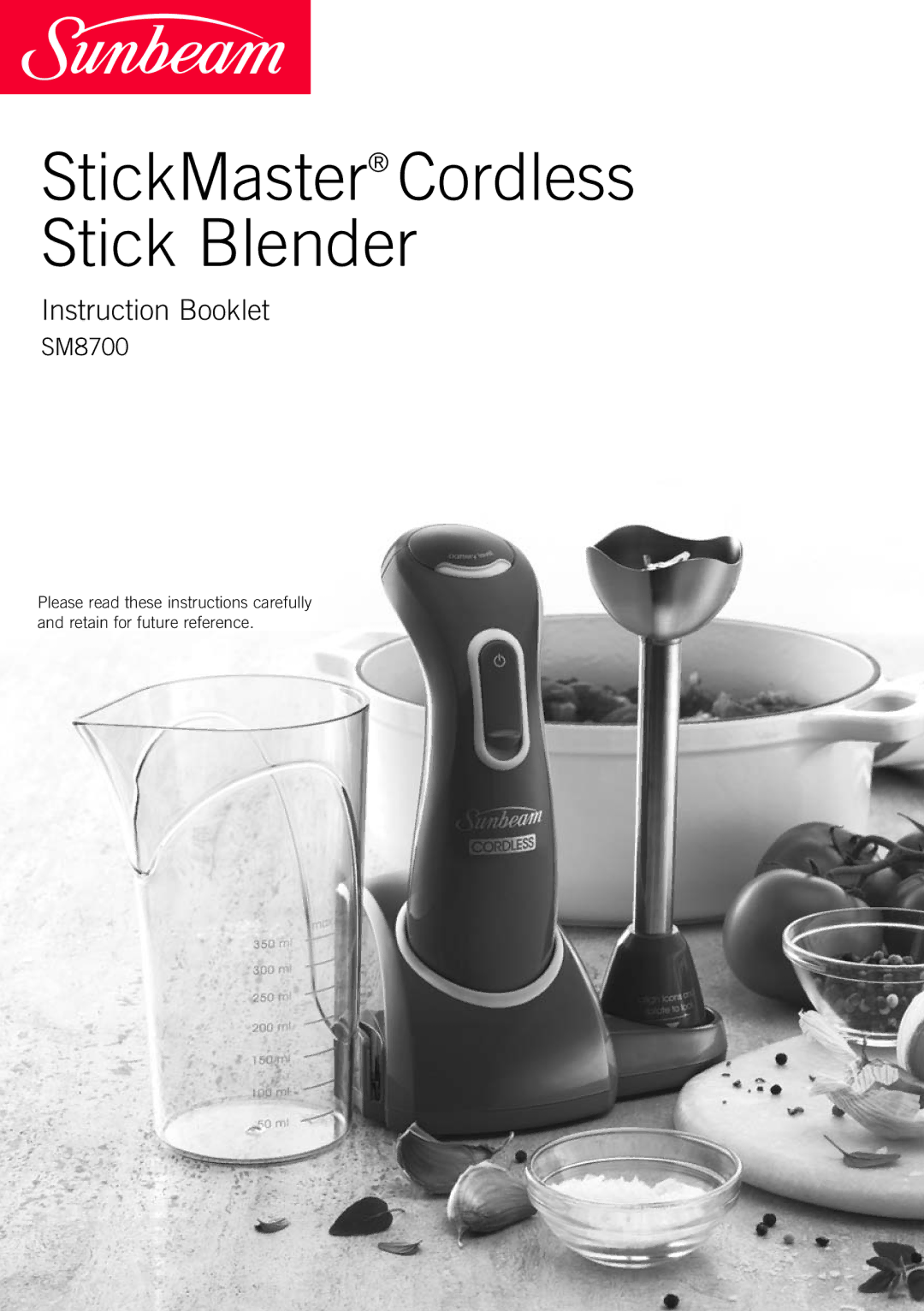 Sunbeam SM8700 manual StickMaster Cordless Stick Blender 