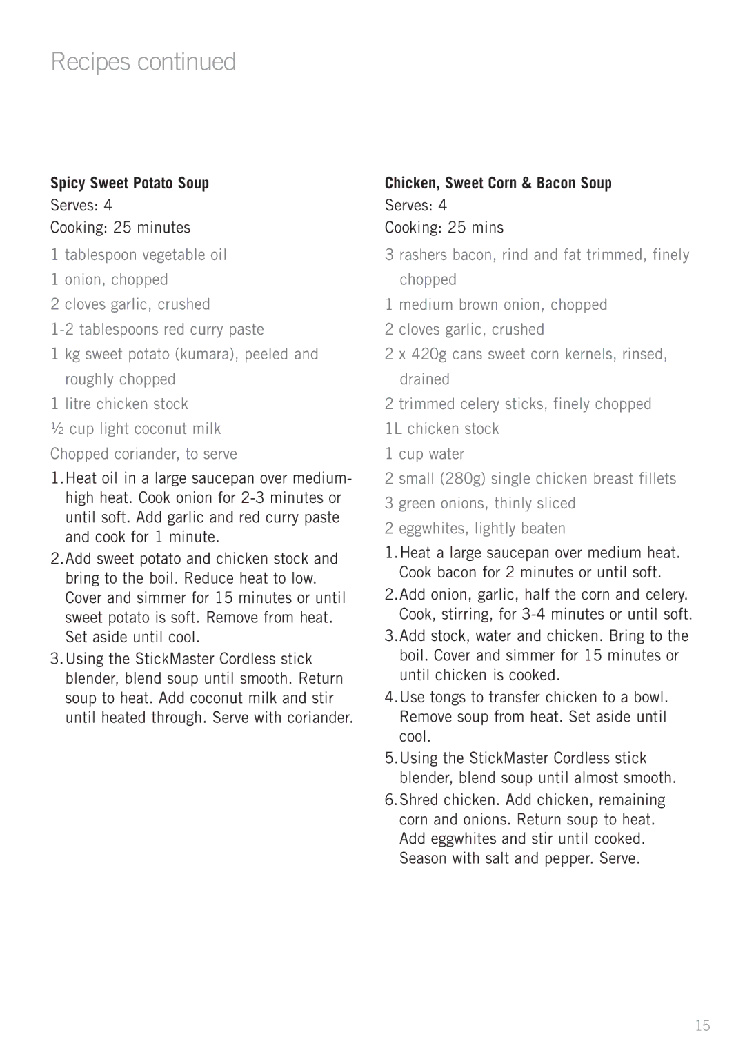 Sunbeam SM8700 manual Spicy Sweet Potato Soup, Chicken, Sweet Corn & Bacon Soup 