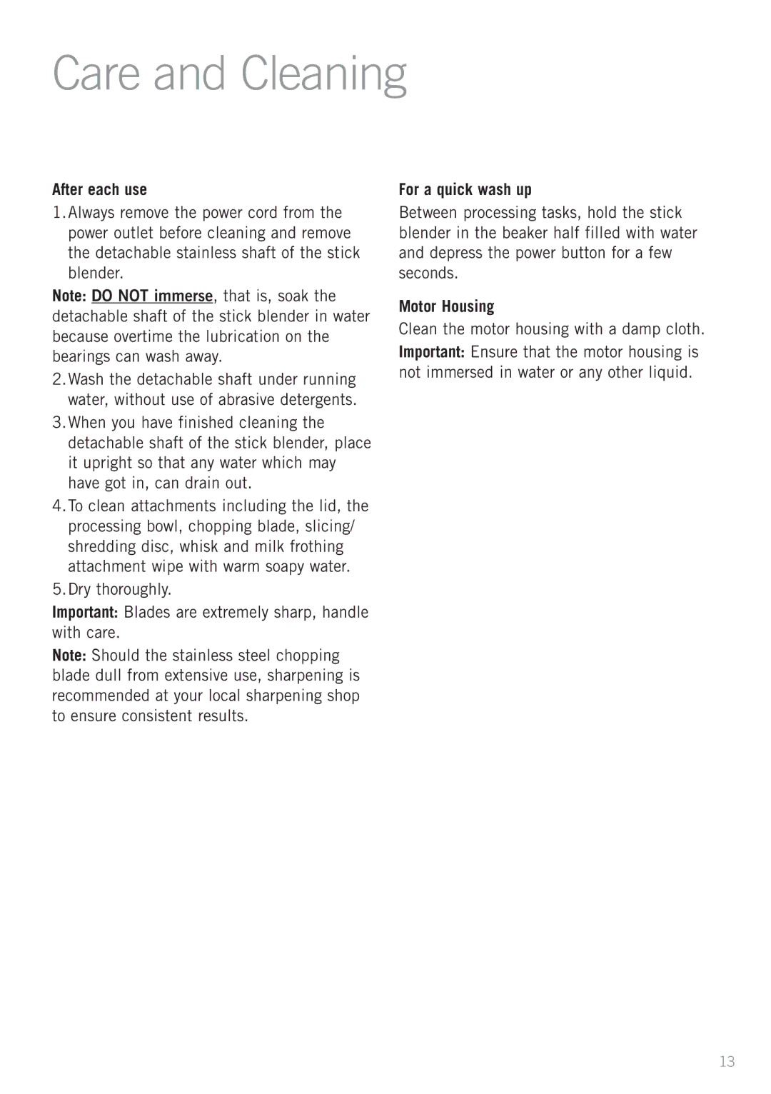 Sunbeam SM8900 manual Care and Cleaning, After each use, For a quick wash up, Motor Housing 