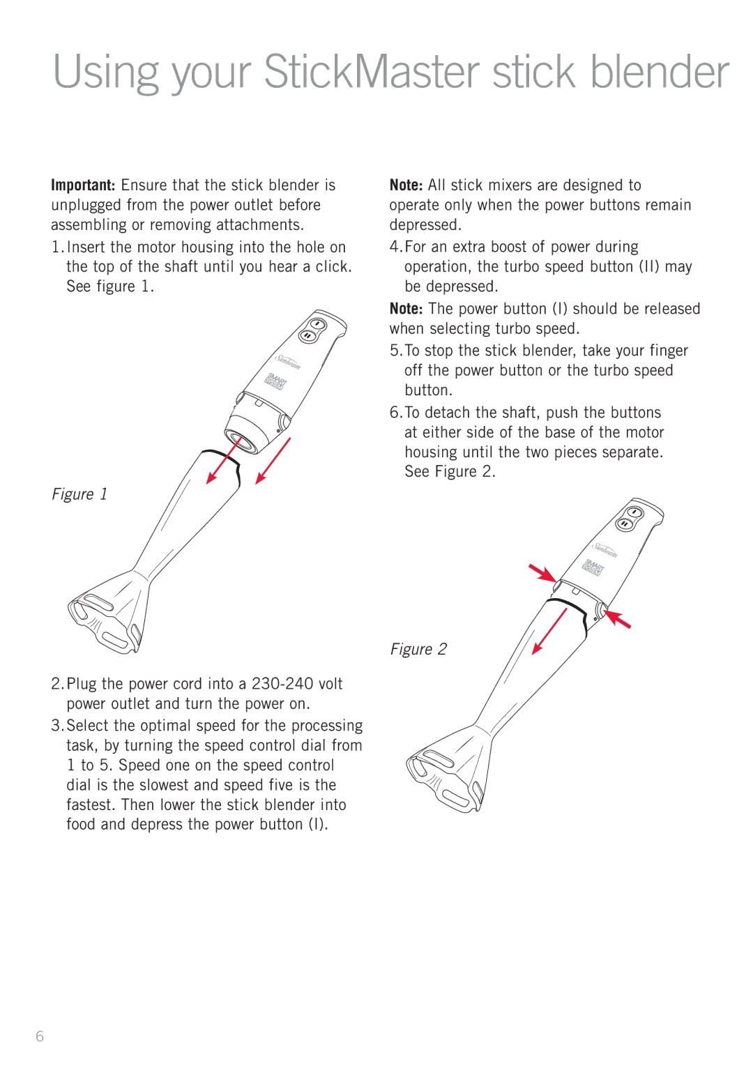 Sunbeam SM8900 manual Using your StickMaster stick blender 