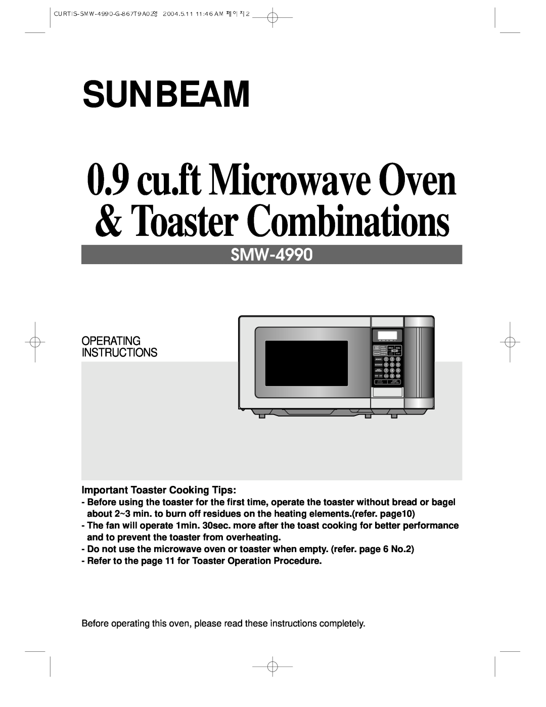 Sunbeam SMW-4990 manual Sunbeam, 0.9cu.ft Microwave Oven & Toaster Combinations, Operating Instructions 