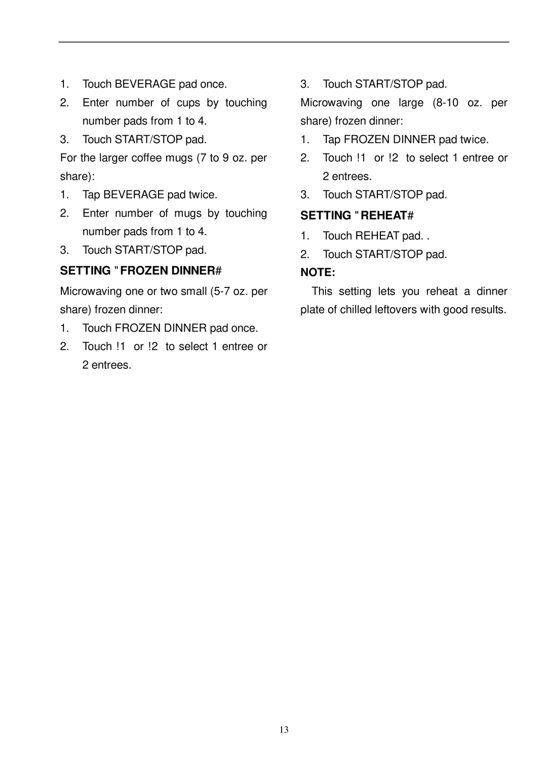 Sunbeam SMW700 owner manual Setting Frozen Dinner, Setting Reheat 