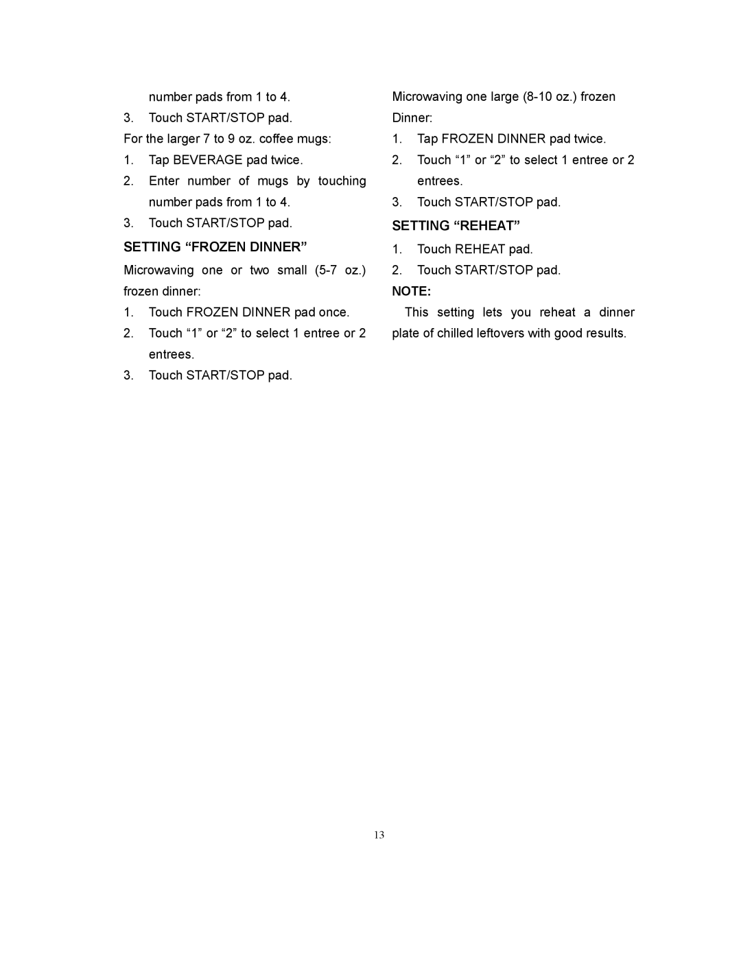 Sunbeam SMW729 owner manual Setting Frozen Dinner, Setting Reheat 