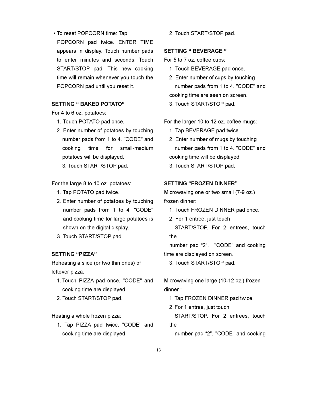 Sunbeam SMW978 owner manual Setting Baked Potato, Setting Pizza, Setting Beverage, Setting Frozen Dinner 