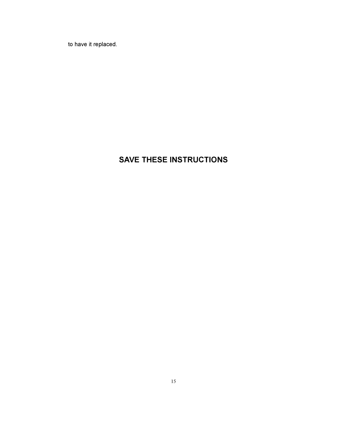 Sunbeam SMW978 owner manual To have it replaced 