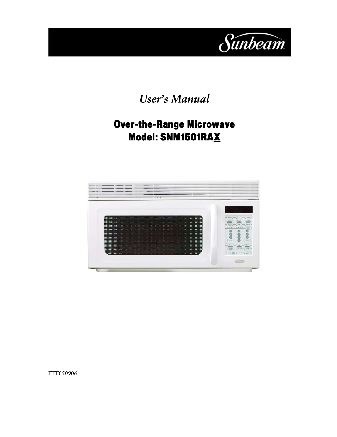 Sunbeam user manual Over-the-RangeMicrowave Model SNM1501RAX 