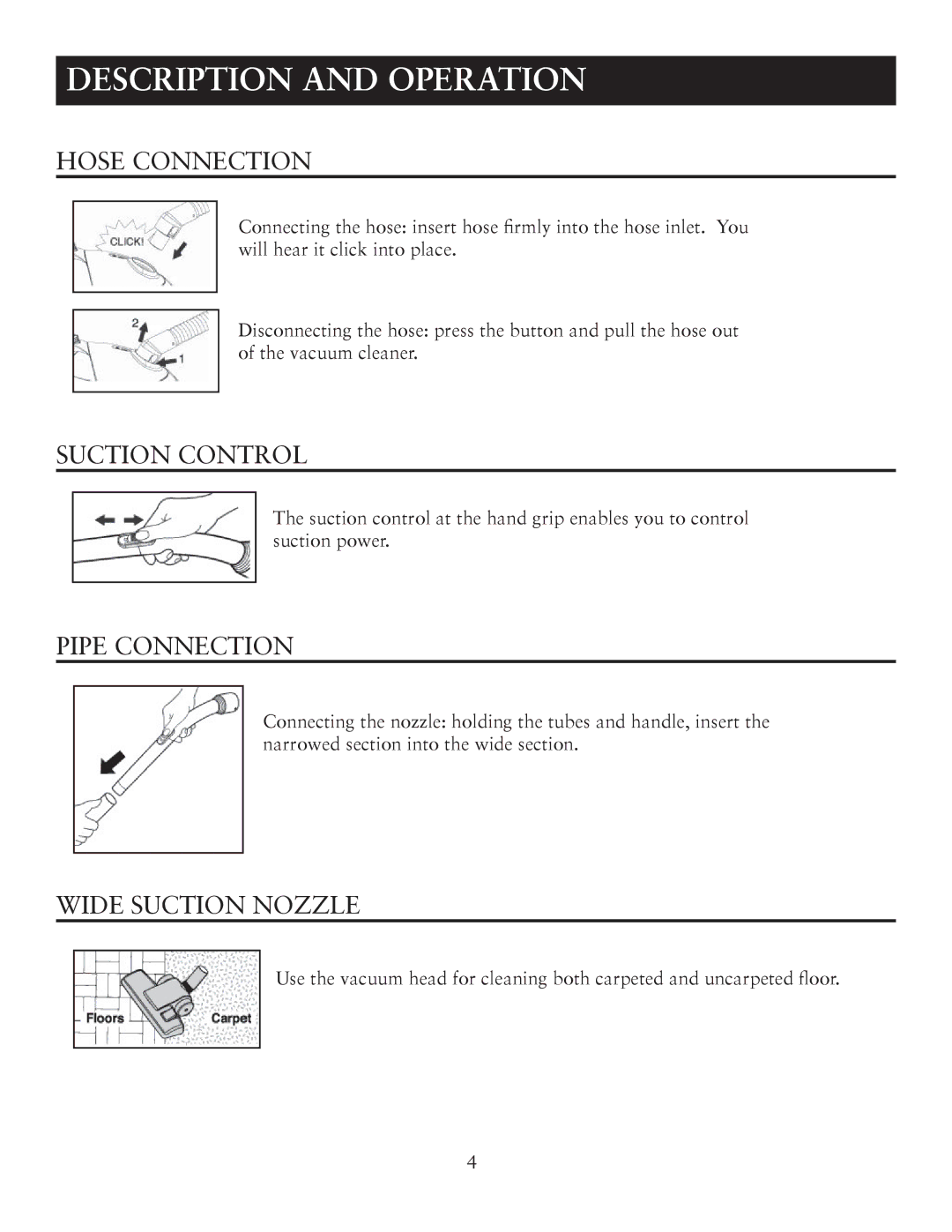 Sunbeam SNV11CBRB user manual Description and Operation, Hose Connection 