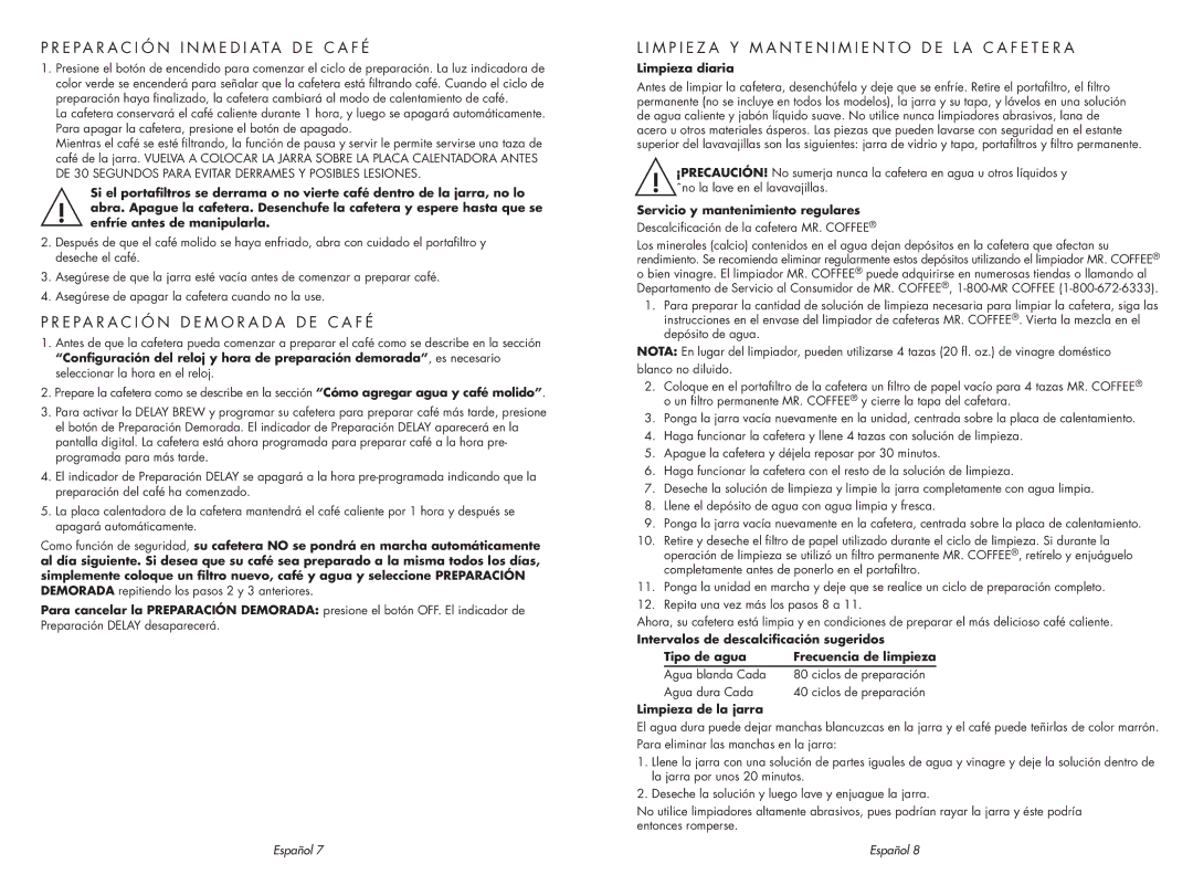 Sunbeam SPR-062609 user manual E p a r a c i ó n i n m e d i ata d e c a f é, E pa r a c i ó n d e m o r a d a d e c a f é 