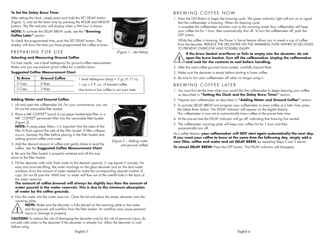 Sunbeam SPR-062609 user manual E w i n g c o f f e e n o w, E w i n g c o f f e e l at e r, To Set the Delay Brew Time 