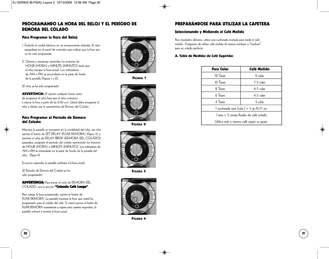 Sunbeam SPR-101006 user manual Para Programar el Período de Demora del Colado, Para Colar Café Molido 