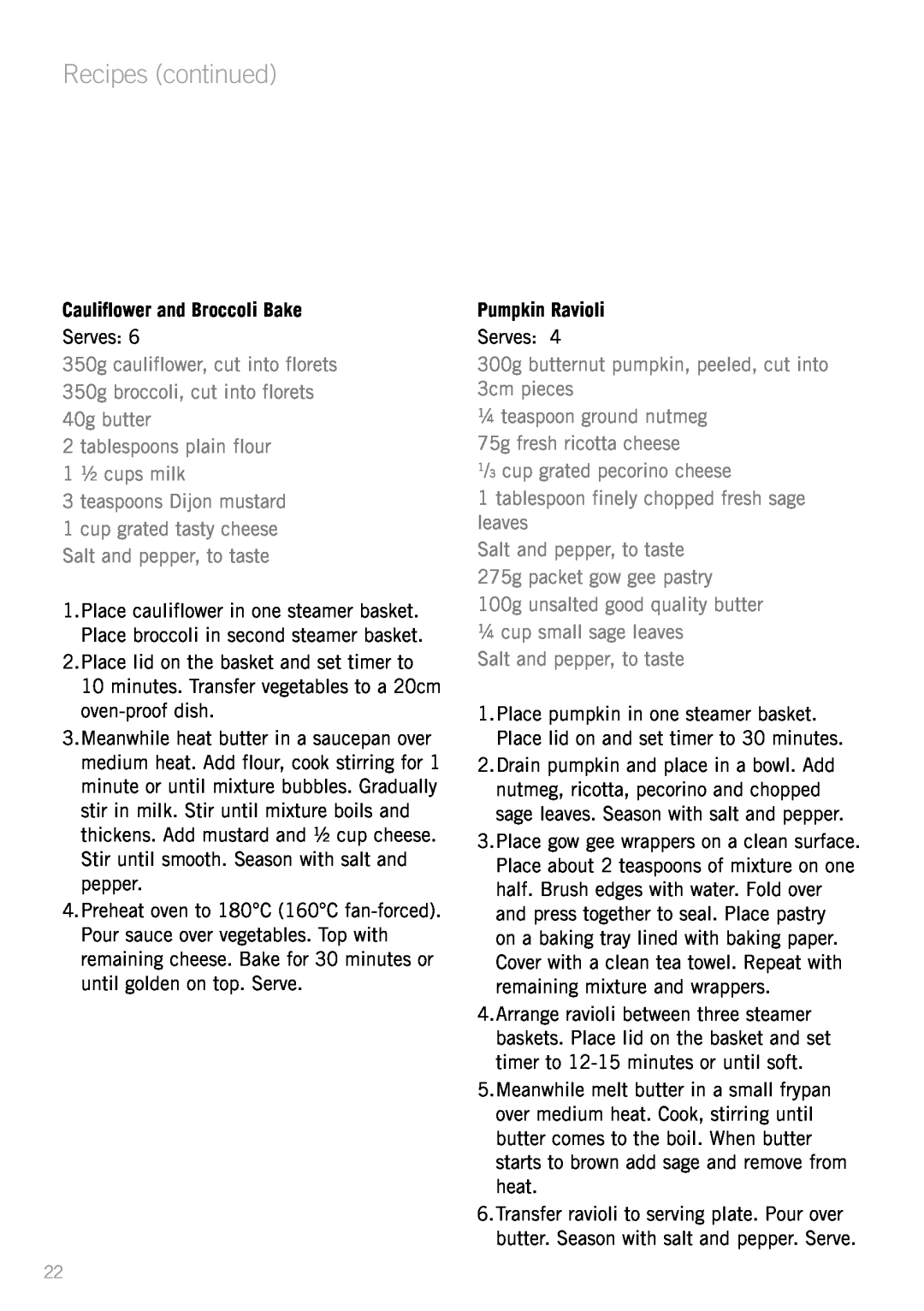 Sunbeam ST6650 manual Cauliflower and Broccoli Bake, Pumpkin Ravioli, Recipes continued 