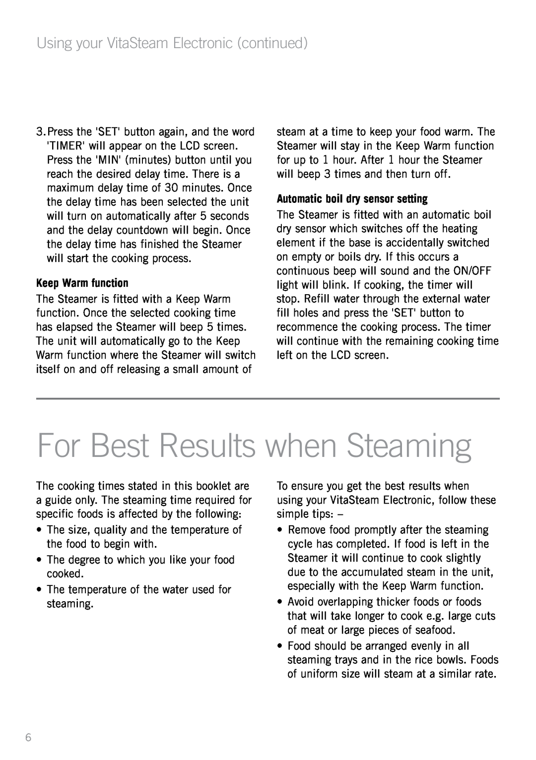 Sunbeam ST6820 manual For Best Results when Steaming, Using your VitaSteam Electronic continued 