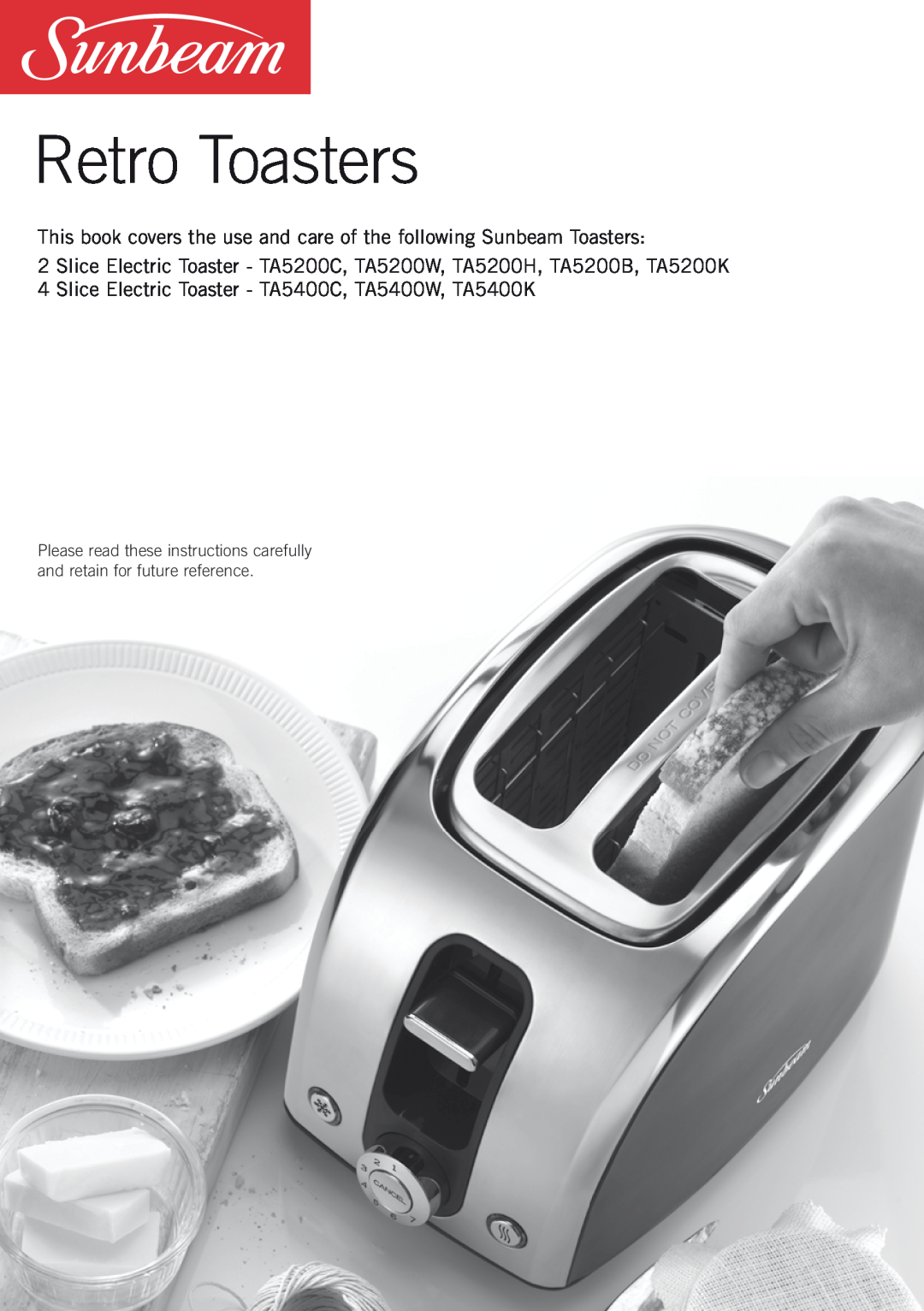 Sunbeam TA5200C, TA5200H manual Retro Toasters, This book covers the use and care of the following Sunbeam Toasters 