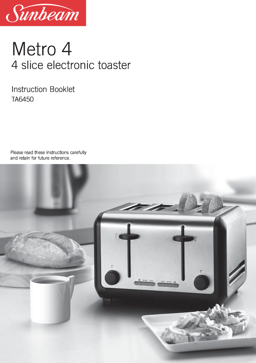Sunbeam TA6450 manual Metro, slice electronic toaster, Instruction Booklet 