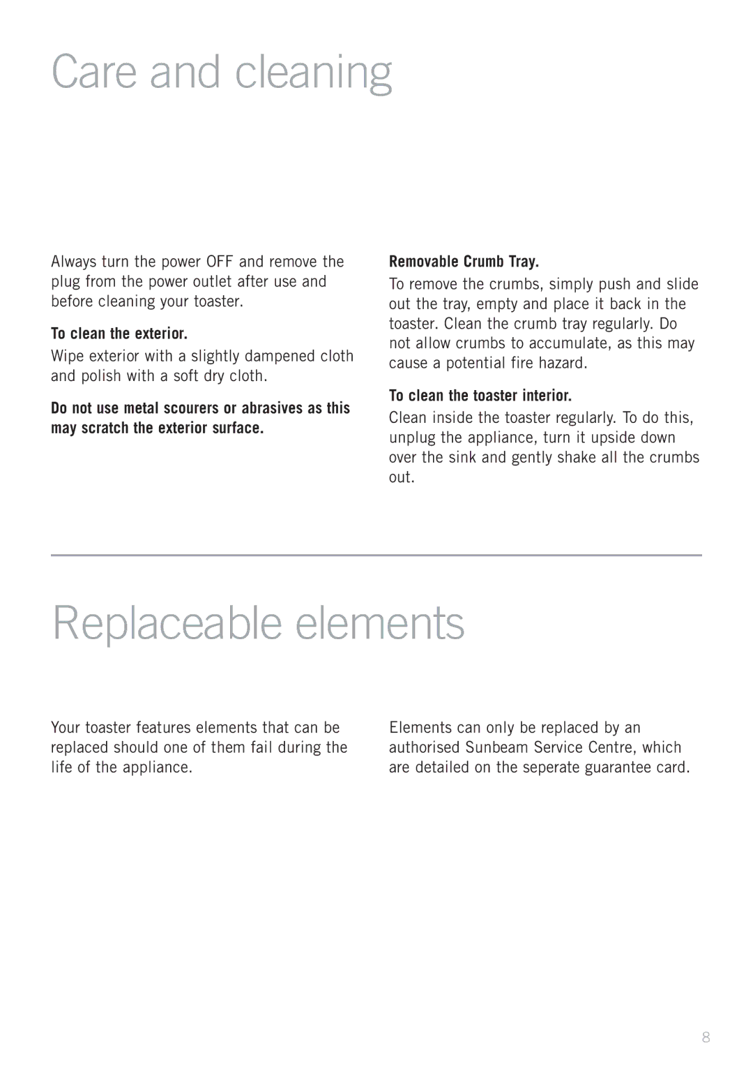 Sunbeam TA9205G, TA9405R Care and cleaning, Replaceable elements, To clean the exterior, To clean the toaster interior 