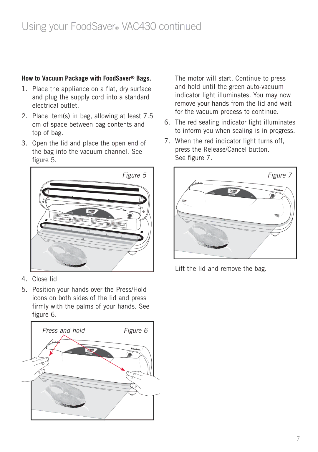 Sunbeam VS4300 manual Using your FoodSaver VAC430 