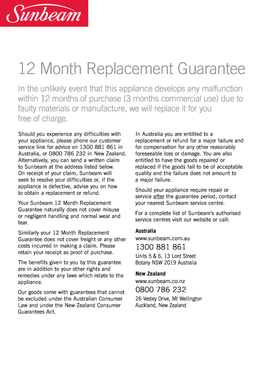 Sunbeam VS6600, VAC660 manual Month Replacement Guarantee, 1300, 0800, Australia, New Zealand, free of charge 