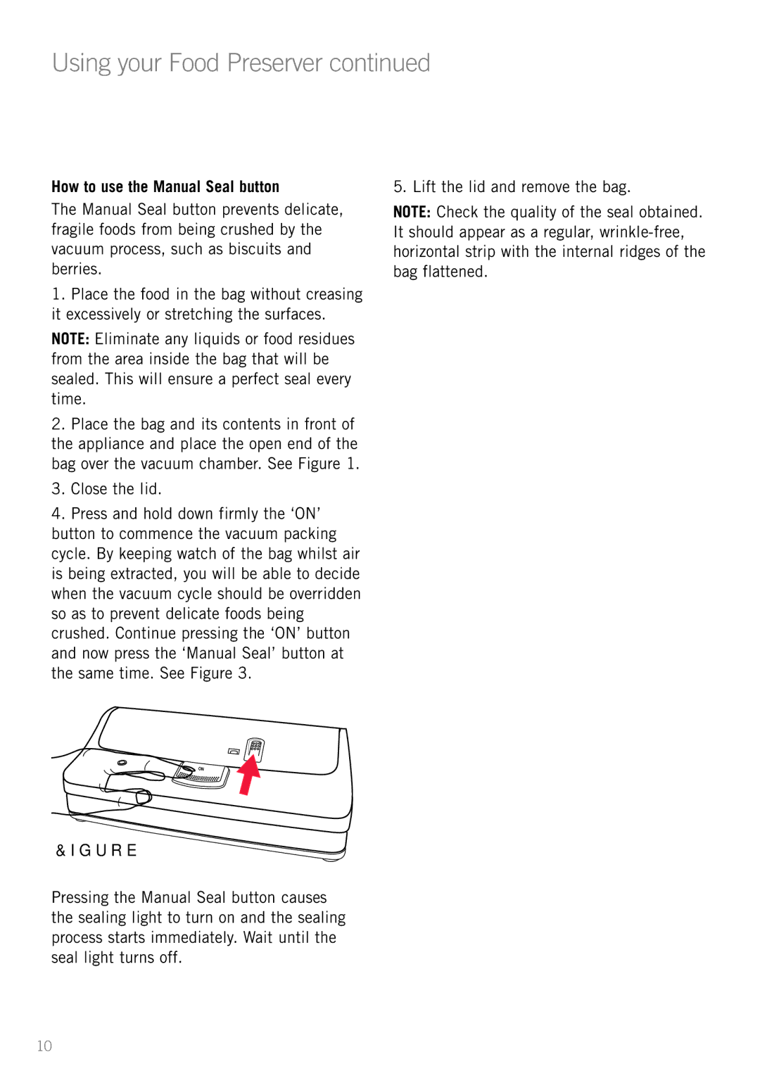 Sunbeam VS5200 manual How to use the Manual Seal button 