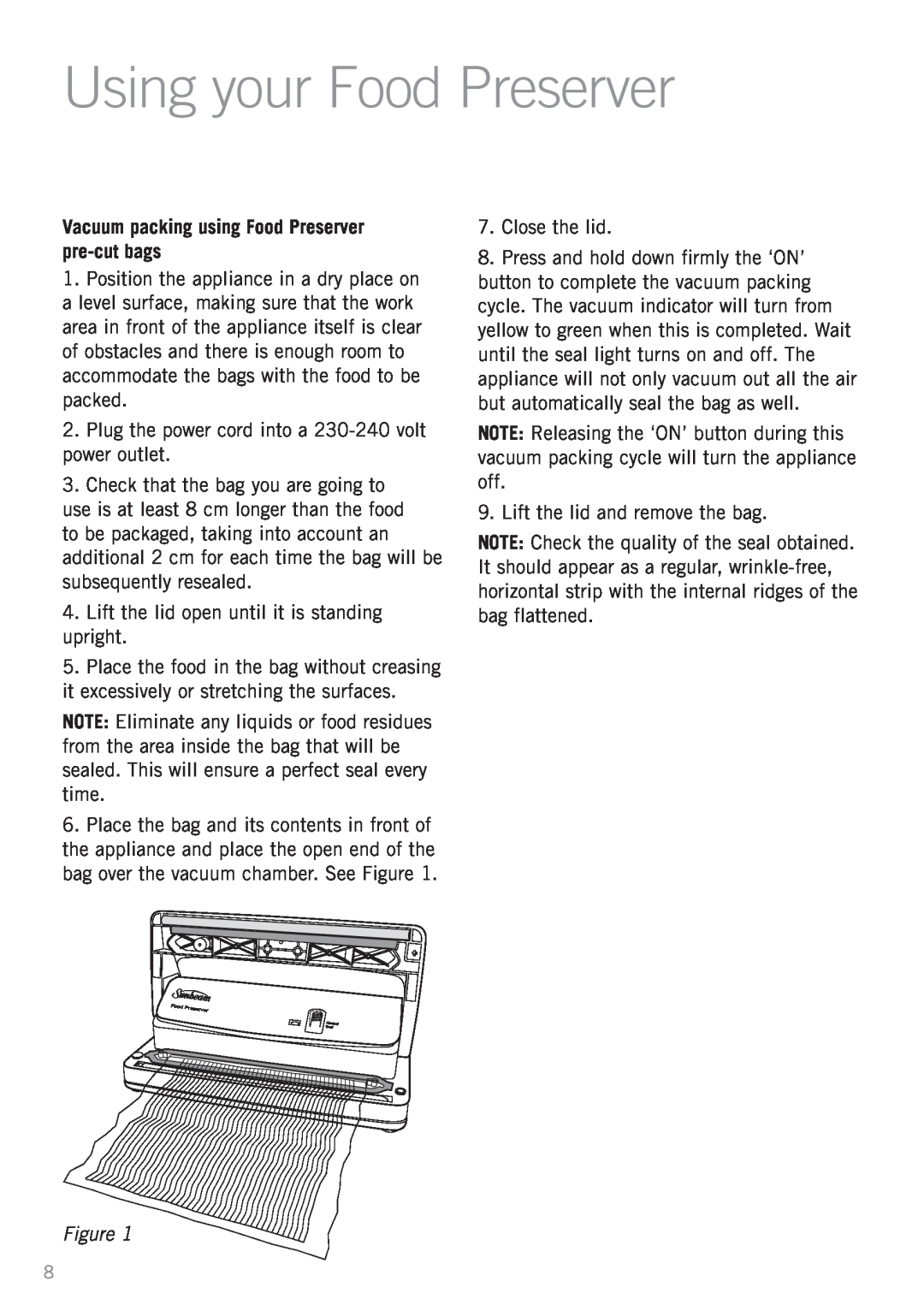 Sunbeam VS5200 manual Using your Food Preserver, Vacuum packing using Food Preserver pre-cutbags 