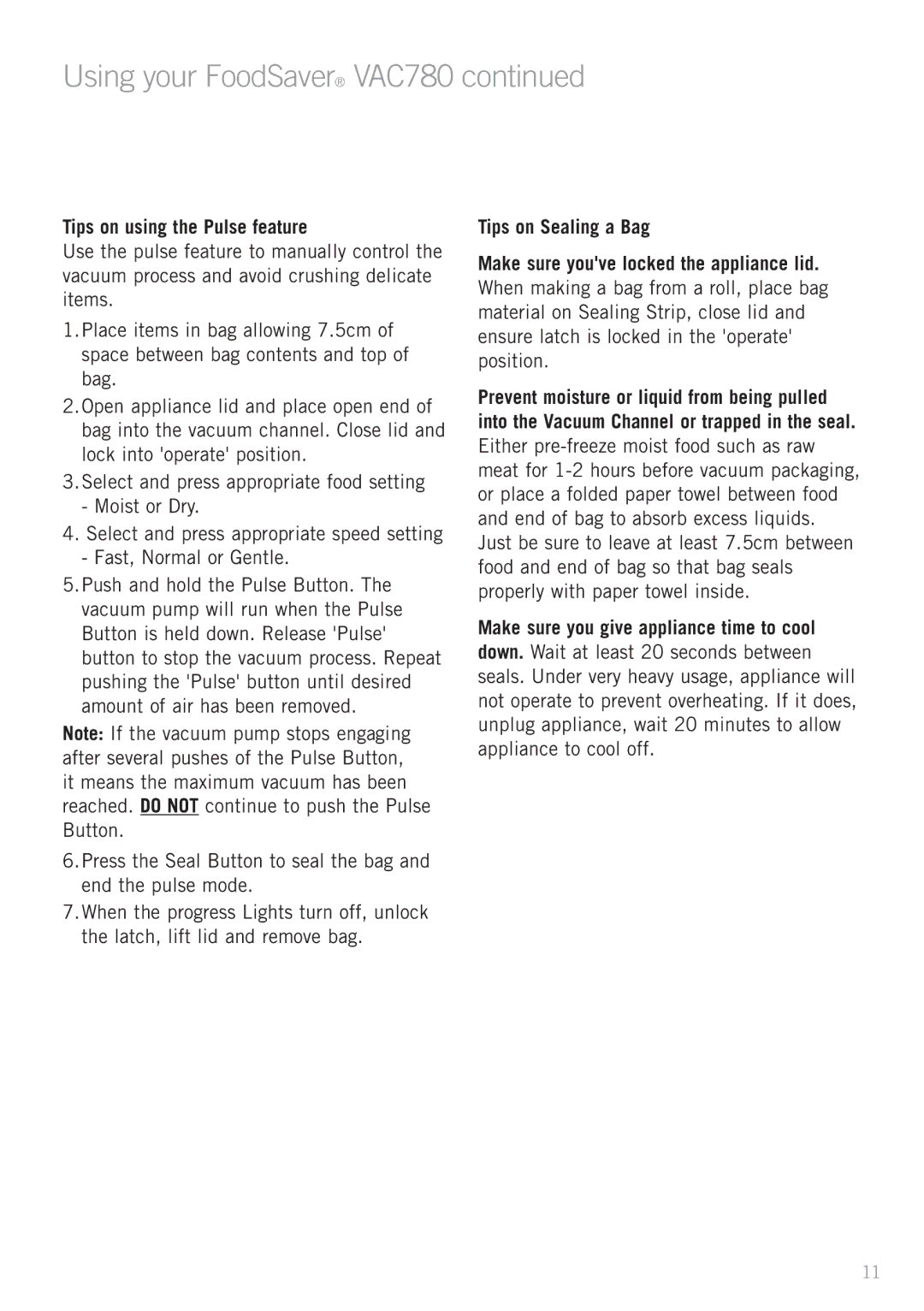 Sunbeam VAC780, VS7800 manual Tips on using the Pulse feature, Press the Seal Button to seal the bag and end the pulse mode 