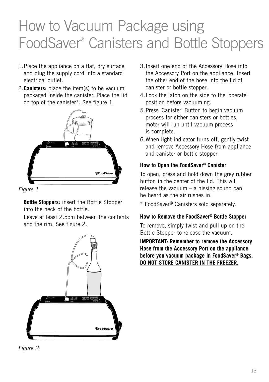 Sunbeam VAC780, VS7800 manual How to Open the FoodSaver Canister, How to Remove the FoodSaver Bottle Stopper 